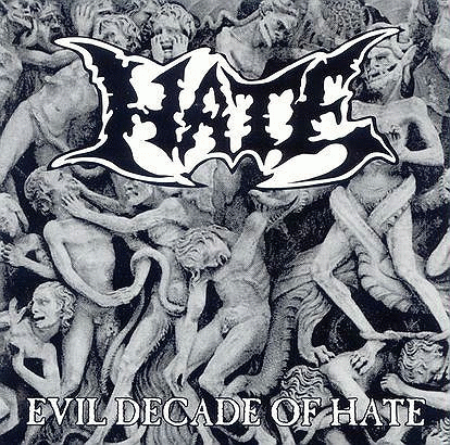 Hate (PL) : Evil Decade of Hate